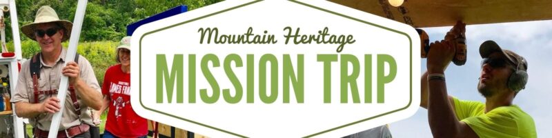 Mountain-Heritage-Mission-Trip