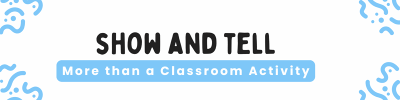 Show and tell