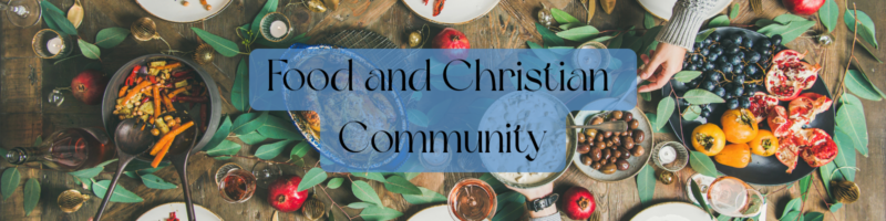 Food and Christian Community